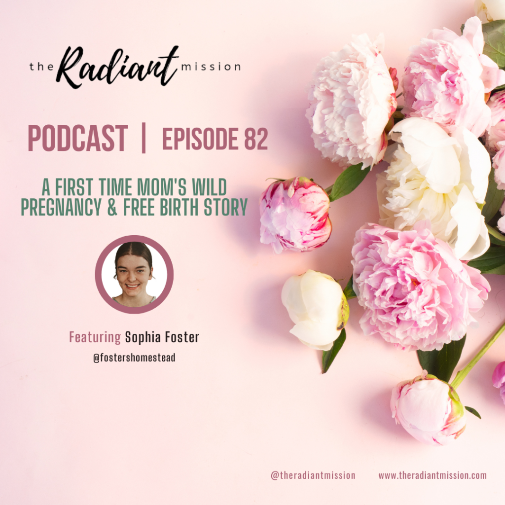 Our 2nd Unassisted Home Birth Journey with Midwife Mike | The Radiant Mission Podcast Ep 82